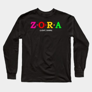 Zora - Light, Dawn. Long Sleeve T-Shirt